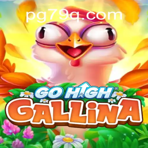 Exciting Adventures Await: GoHighGallina