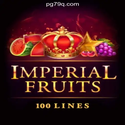 Exploring ImperialFruits100: A Slot Game Sensation on 79Q.com