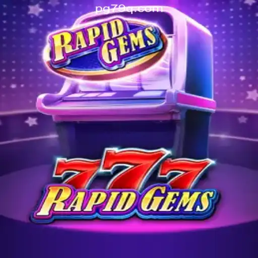 Exploring RapidGems777: A Premier Slot Experience on 79Q.com Platform